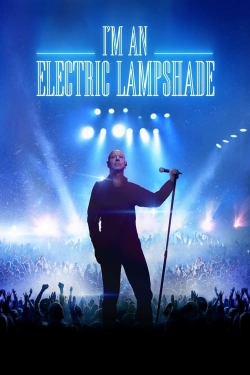 I'm an Electric Lampshade yesmovies