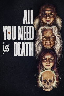 All You Need Is Death yesmovies