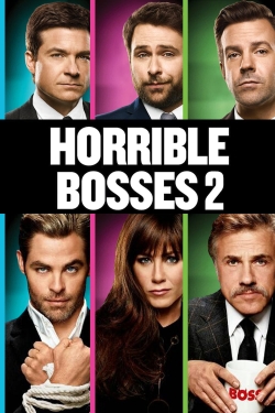 Horrible Bosses 2 yesmovies