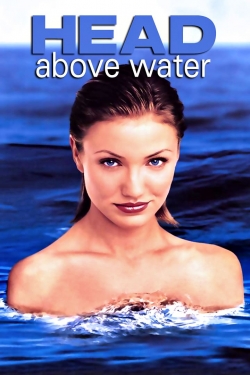 Head Above Water yesmovies