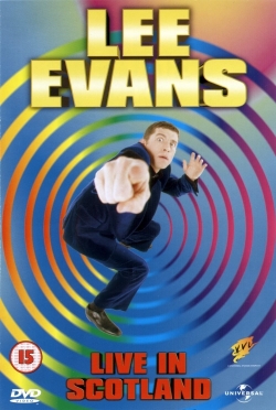 Lee Evans: Live in Scotland yesmovies