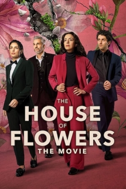 The House of Flowers: The Movie yesmovies