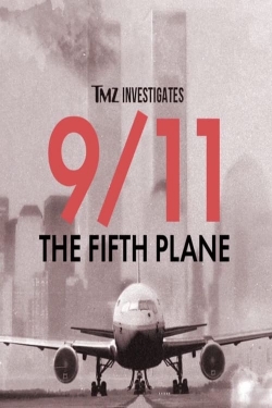 TMZ Investigates: 9/11: THE FIFTH PLANE yesmovies