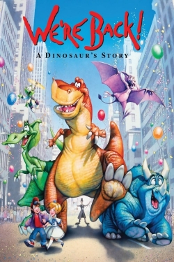We're Back! A Dinosaur's Story yesmovies