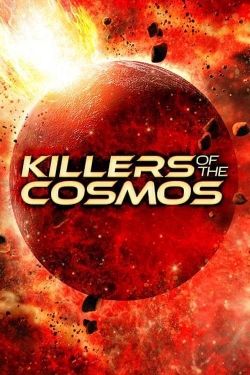 Killers of the Cosmos yesmovies