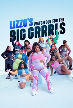 Lizzo's Watch Out for the Big Grrrls yesmovies