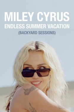 Miley Cyrus – Endless Summer Vacation (Backyard Sessions) yesmovies