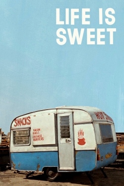 Life Is Sweet yesmovies