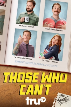 Those Who Can't yesmovies