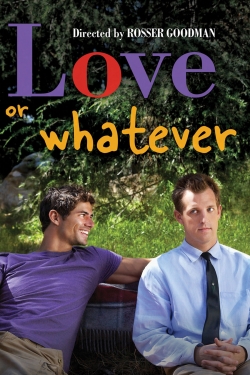 Love or Whatever yesmovies