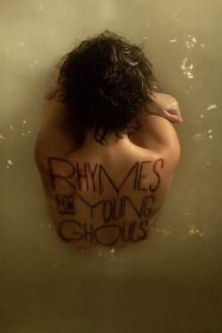 Rhymes for Young Ghouls yesmovies