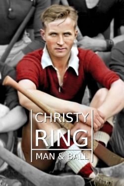 Christy Ring - Man & Ball yesmovies