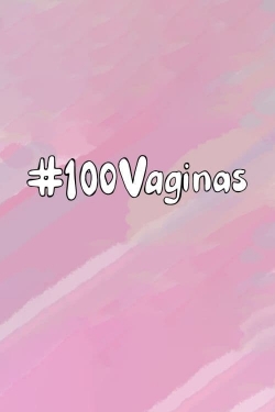 100 Vaginas yesmovies