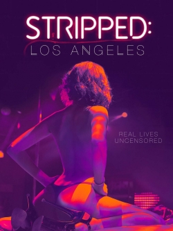 Stripped: Los Angeles yesmovies