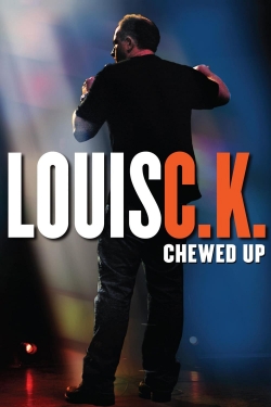 Louis C.K.: Chewed Up yesmovies