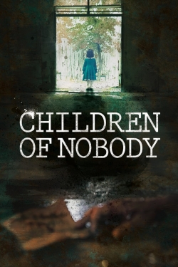 Children of Nobody yesmovies