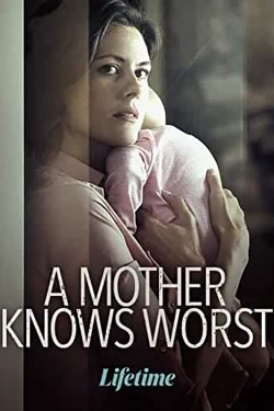 A Mother Knows Worst yesmovies