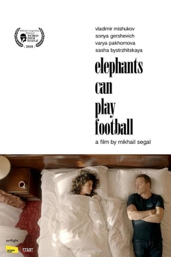 Elephants Can Play Football yesmovies