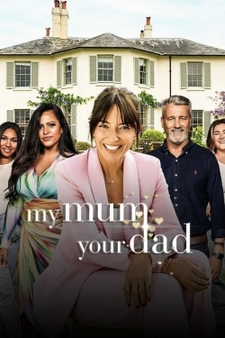 My Mum, Your Dad UK yesmovies