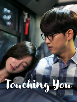 Touching You yesmovies