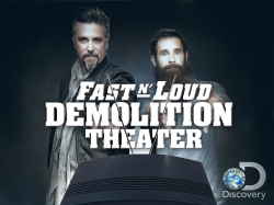 Fast N' Loud: Demolition Theater yesmovies