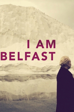 I Am Belfast yesmovies