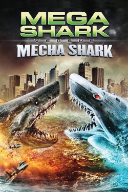 Mega Shark vs. Mecha Shark yesmovies