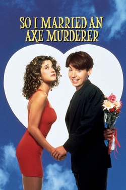 So I Married an Axe Murderer yesmovies