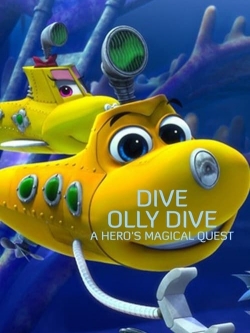 Dive Olly Dive: A Hero's Magical Quest yesmovies