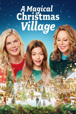 A Magical Christmas Village yesmovies