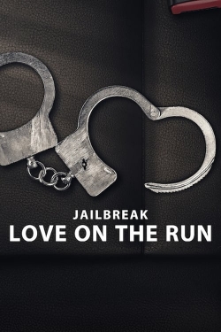 Jailbreak: Love on the Run yesmovies