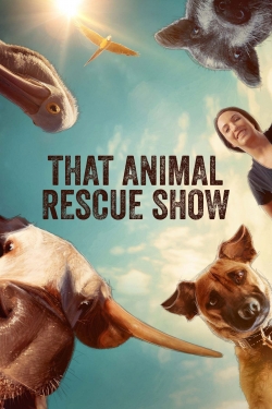 That Animal Rescue Show yesmovies