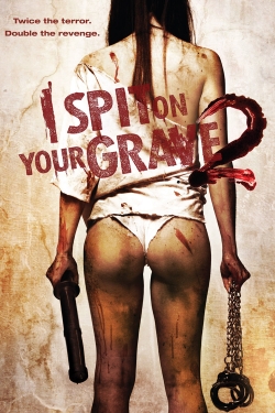 I Spit on Your Grave 2 yesmovies