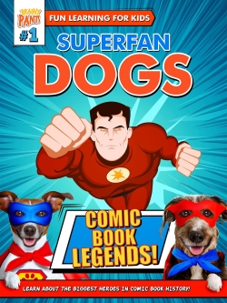 Superfan Dogs: Comic Book Legends yesmovies