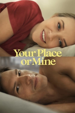 Your Place or Mine yesmovies