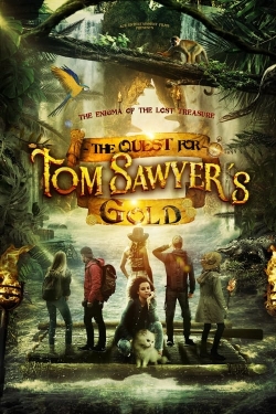 The Quest for Tom Sawyer's Gold yesmovies