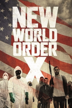 New World Order X yesmovies