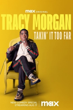 Tracy Morgan: Takin' It Too Far yesmovies