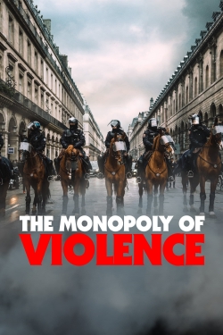 The Monopoly of Violence yesmovies