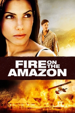 Fire on the Amazon yesmovies