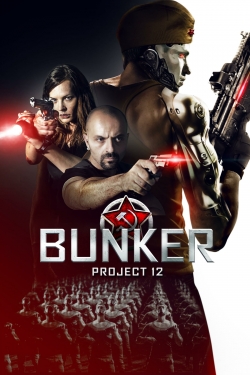 Bunker: Project 12 yesmovies