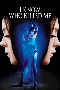 I Know Who Killed Me yesmovies