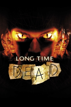 Long Time Dead yesmovies