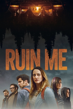 Ruin Me yesmovies