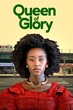 Queen of Glory yesmovies