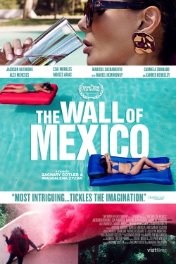 The Wall of Mexico yesmovies