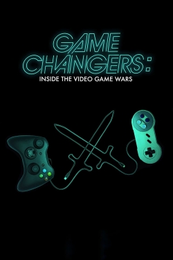 Game Changers: Inside the Video Game Wars yesmovies