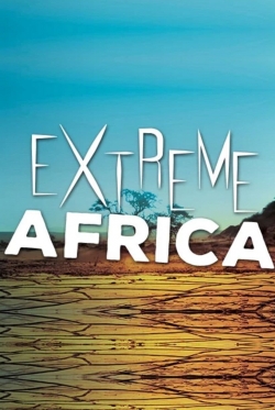 Extreme Africa yesmovies