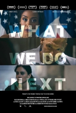 What We Do Next yesmovies