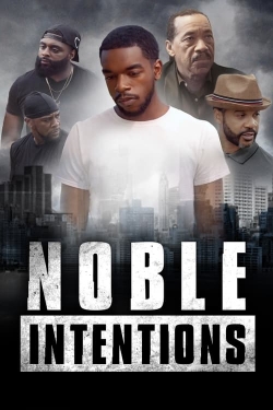 Noble Intentions yesmovies